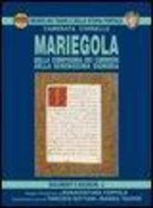 Mariegola. Della Compagnia dei corrieri. Della Serenissima signoria
