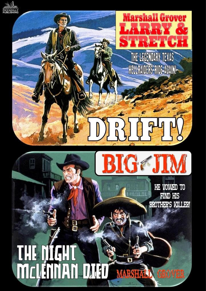 Marshall Grover Double Edition #1: Drift! / The Night McLennan Died (Larry and Stretch, #17)