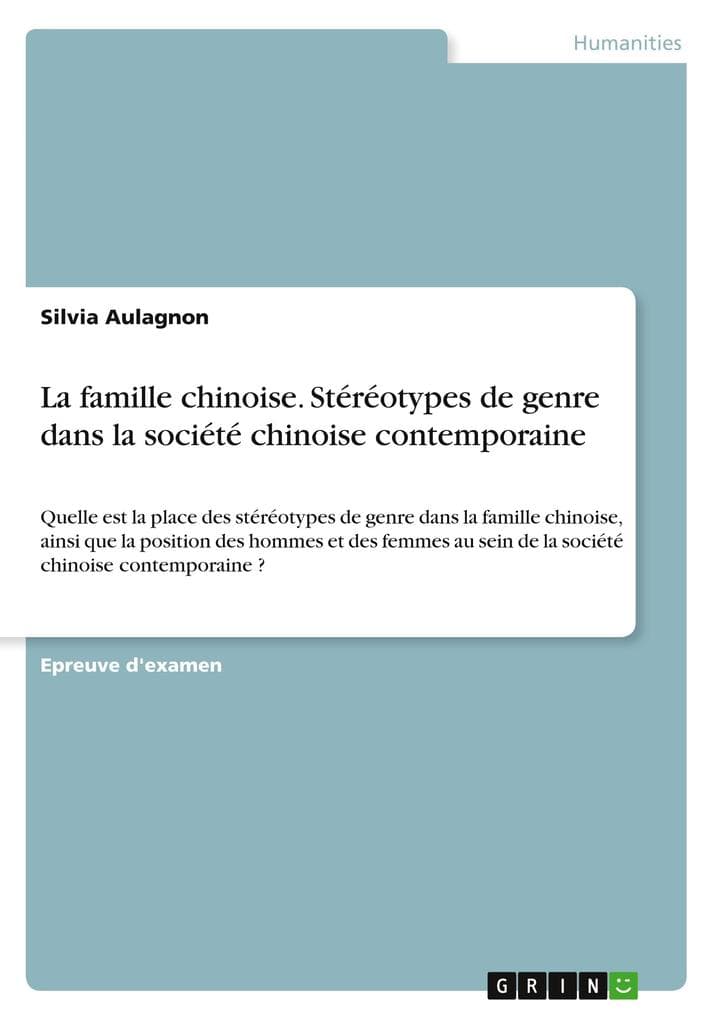 La famille chinoise. Stéréotypes de genre dans la société chinoise contemporaine