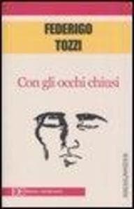 Con gli occhi chiusi