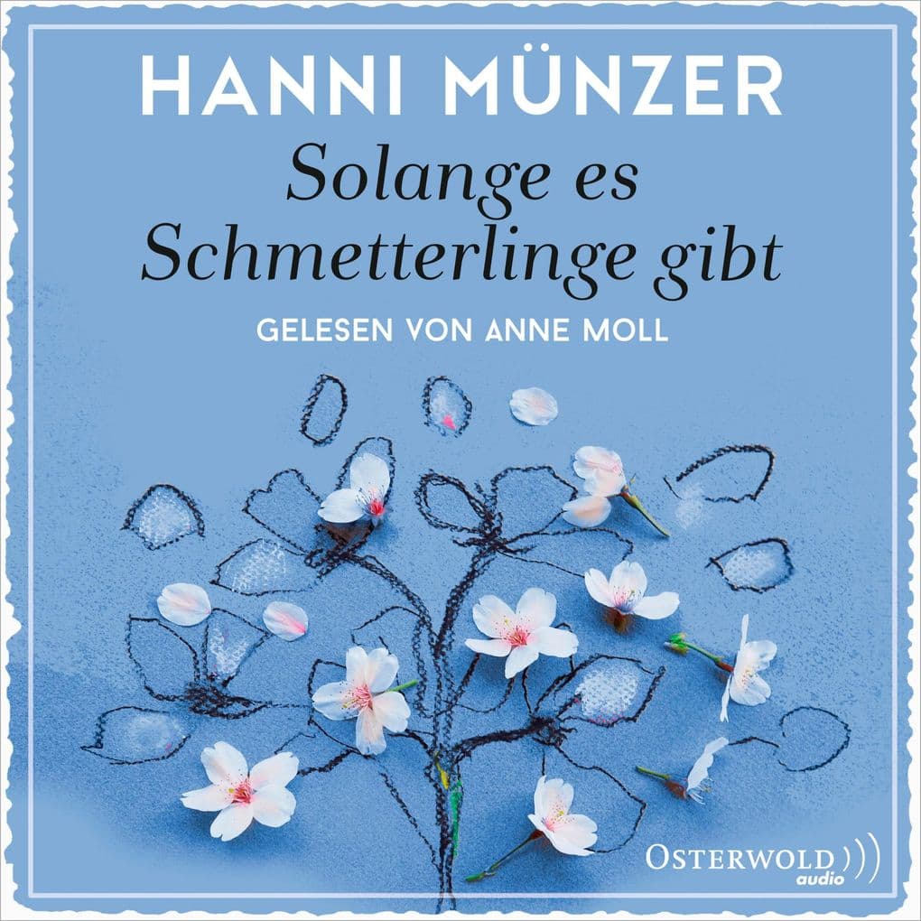 Solange es Schmetterlinge gibt
