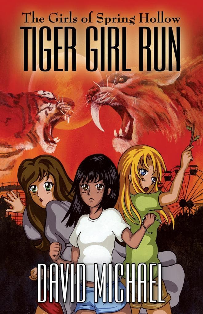 Tiger Girl Run (The Girls of Spring Hollow (GoSH), #3)