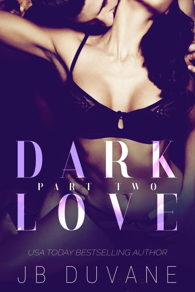 Dark Love: Part Two