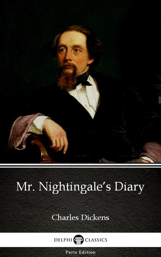 Mr. Nightingale's Diary by Charles Dickens (Illustrated)