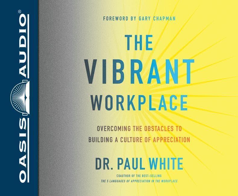 The Vibrant Workplace