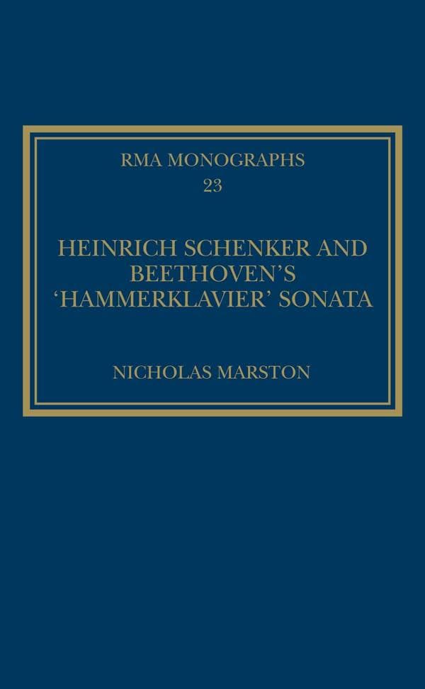 Heinrich Schenker and Beethoven's 'Hammerklavier' Sonata