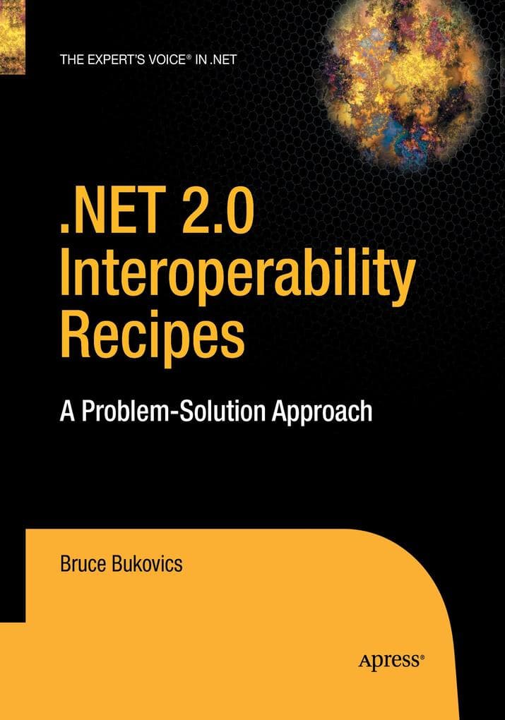 .Net 2.0 Interoperability Recipes