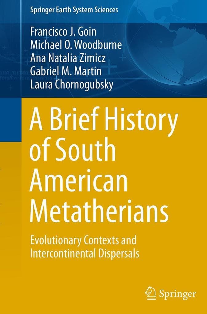 A Brief History of South American Metatherians