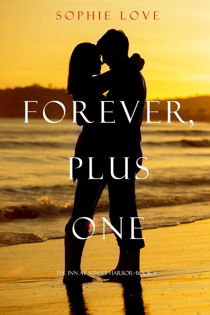 Forever, Plus One (The Inn at Sunset Harbor-Book 6)