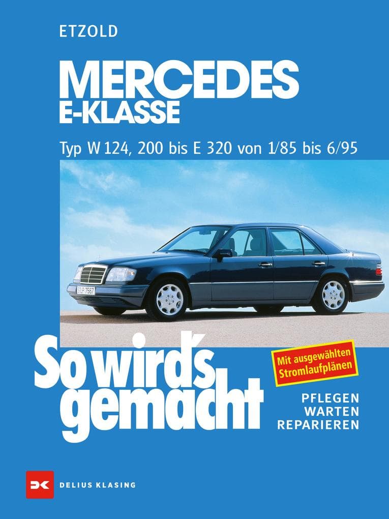 Mercedes E-Klasse W 124 von 1/85 bis 6/95