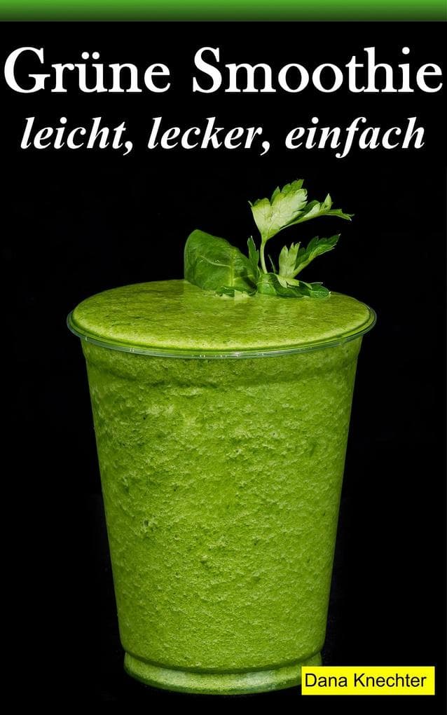 Grüne Smoothie