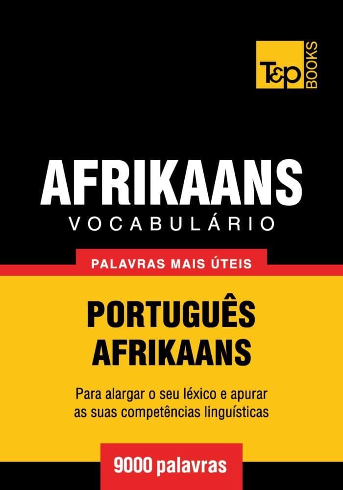 Vocabulário Português-Afrikaans - 9000 palavras