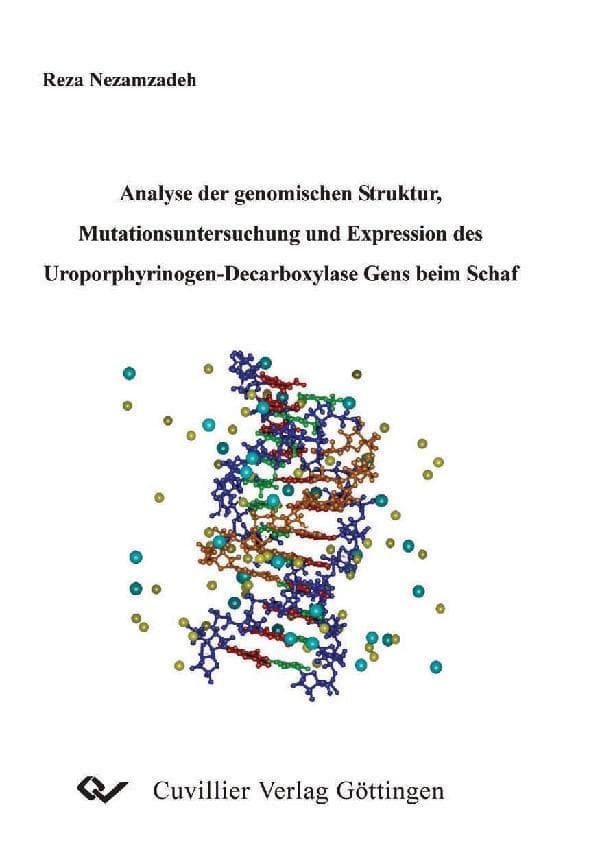Analyse der genomischen Struktur, Mutationsuntersuchung und Expression des Uroporphyrinogen-Decarboxylase Gens beim Schaf