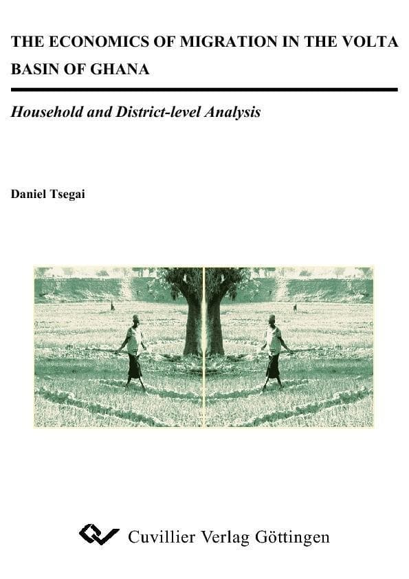 The Economics of Migration in the Volta Basin of Ghana