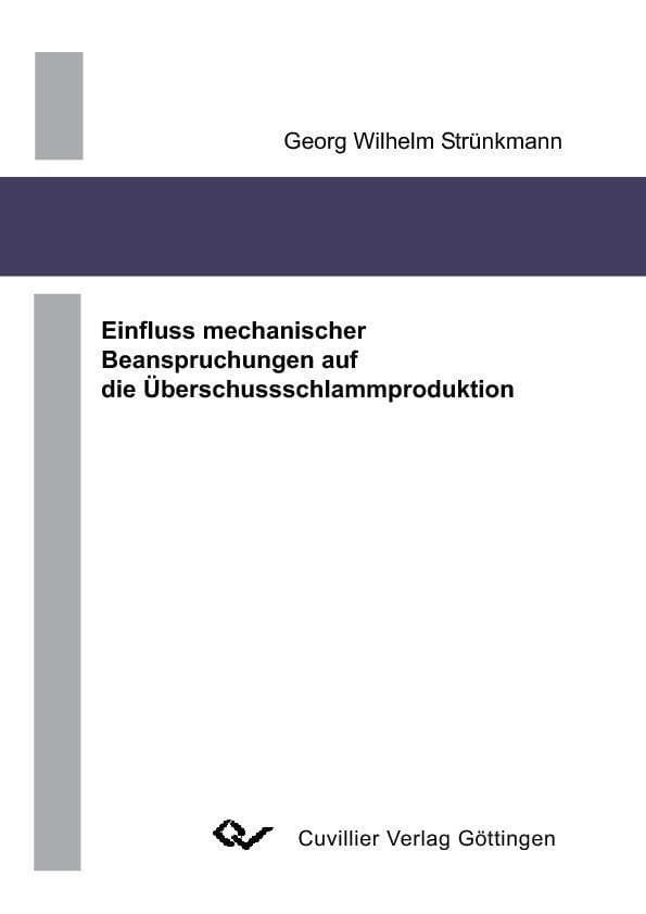 Einfluss mechanischer Beanspruchungen auf Überschussschlammproduktion