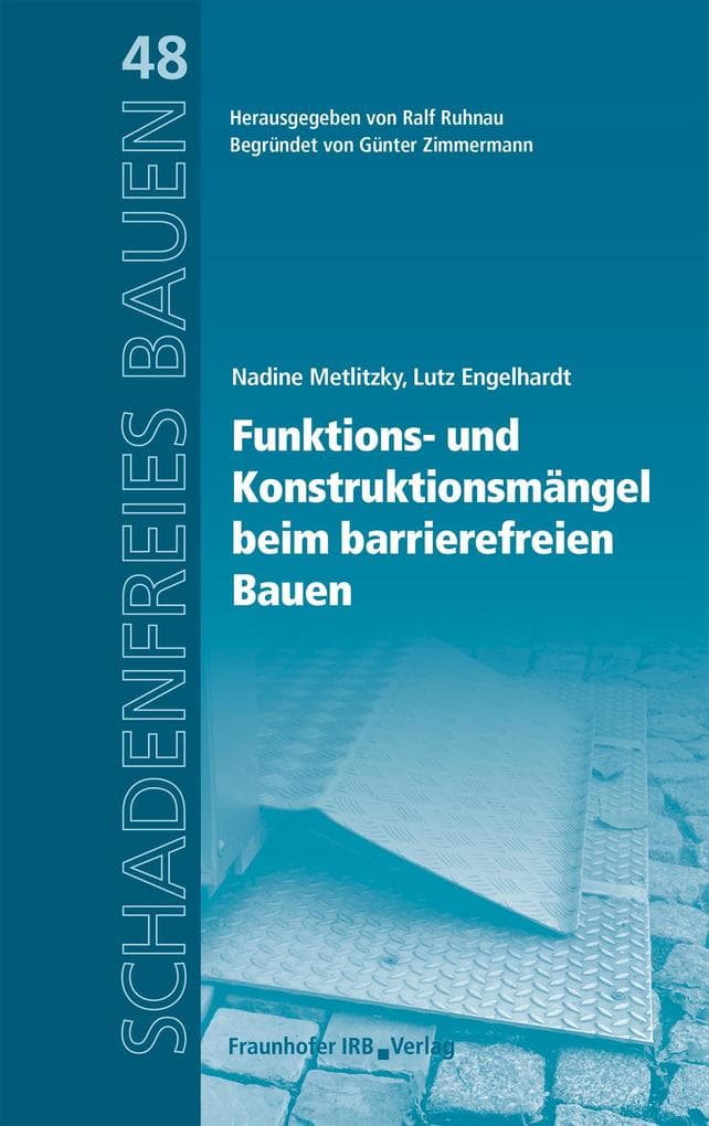Barrierefreies Bauen - Funktions- und Konstruktionsmängel.
