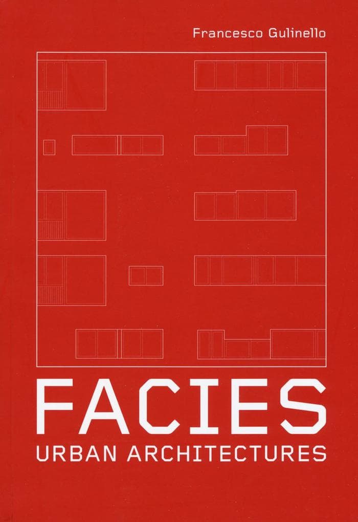 Facies. Urban Architectures