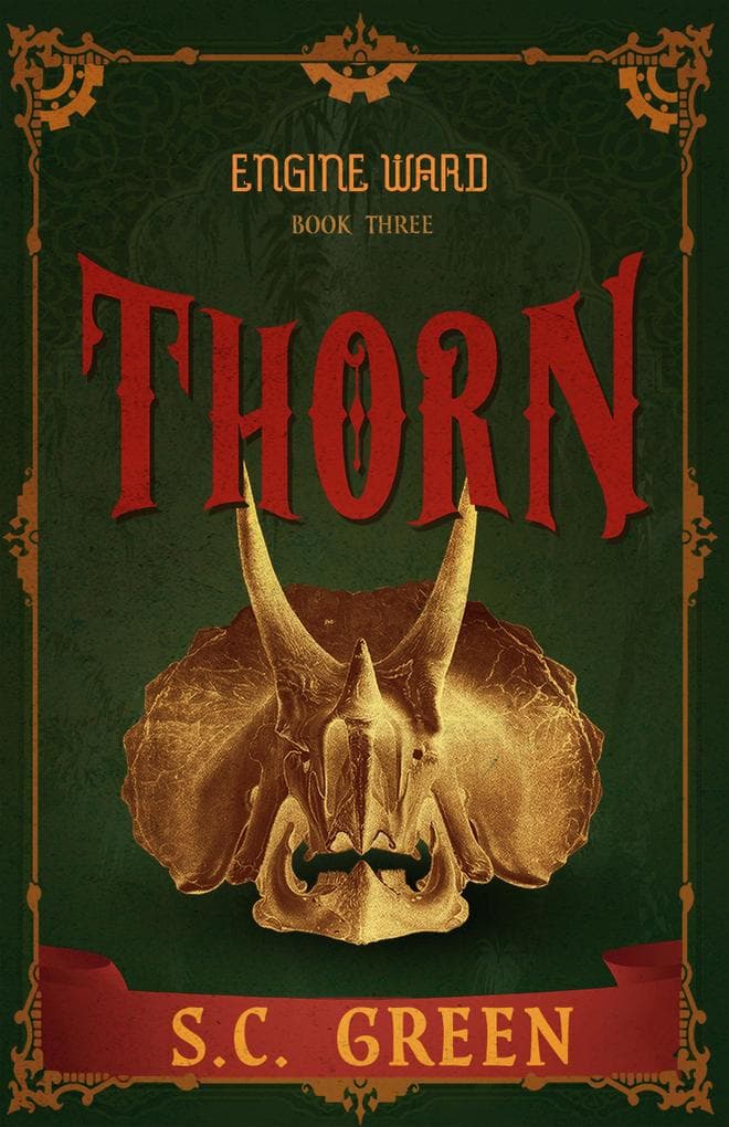 Thorn (Engine Ward, #3)