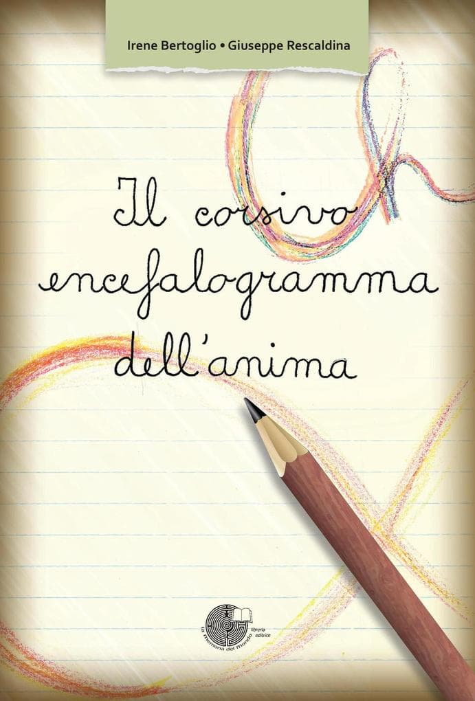 Il corsivo, encefalogramma dell'anima