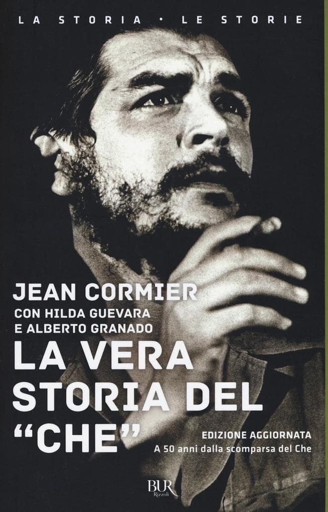 La vera storia del 'Che'