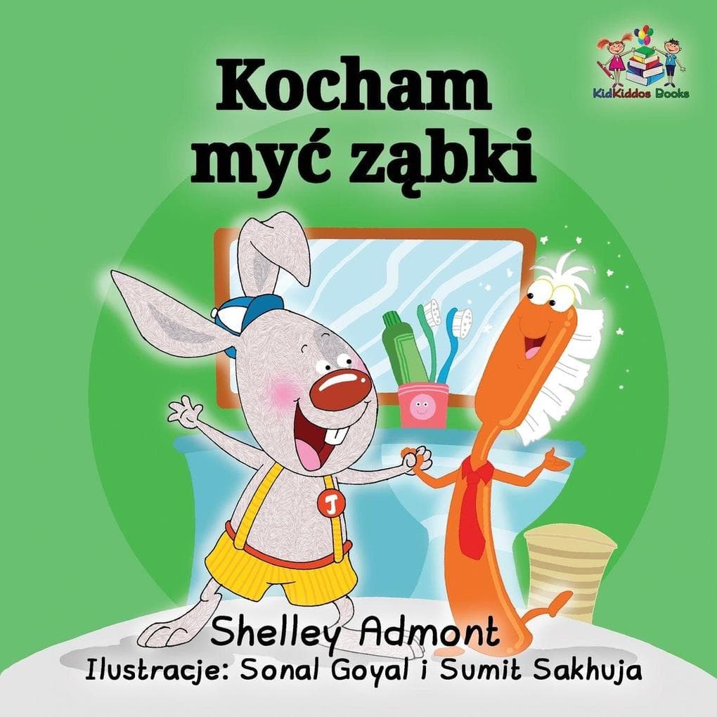 I Love to Brush My Teeth (Polish language)