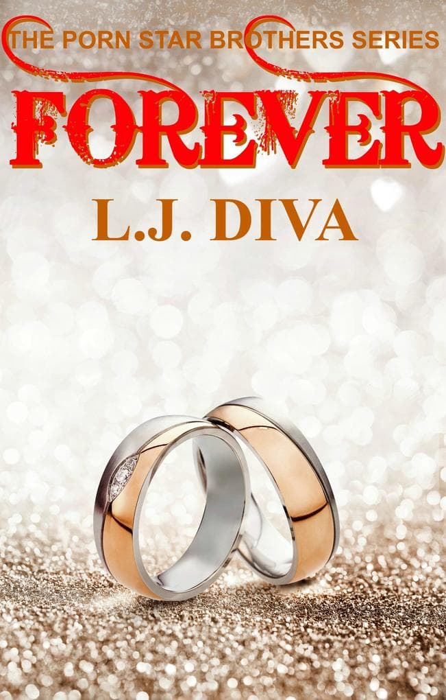 Forever (Porn Star Brothers, #6)