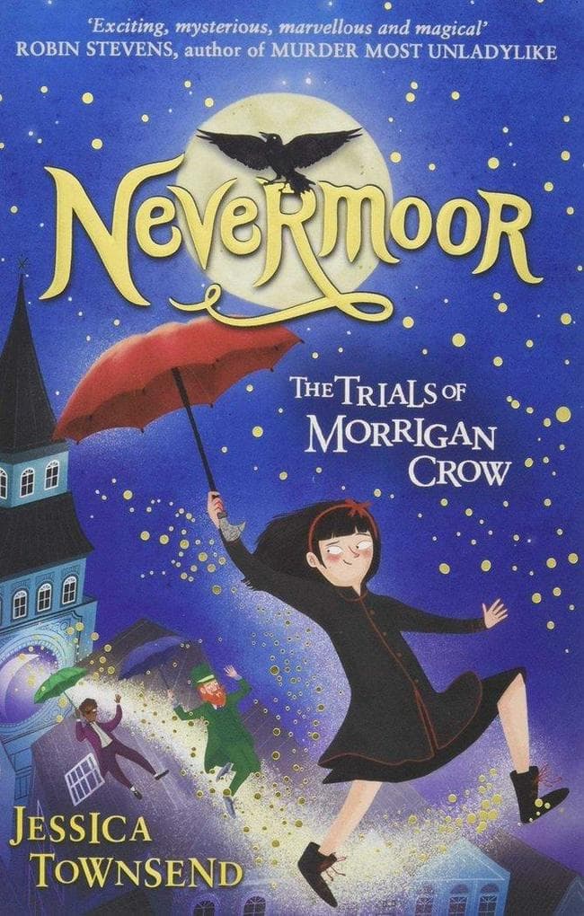 Nevermoor 01: The Trials of Morrigan Crow