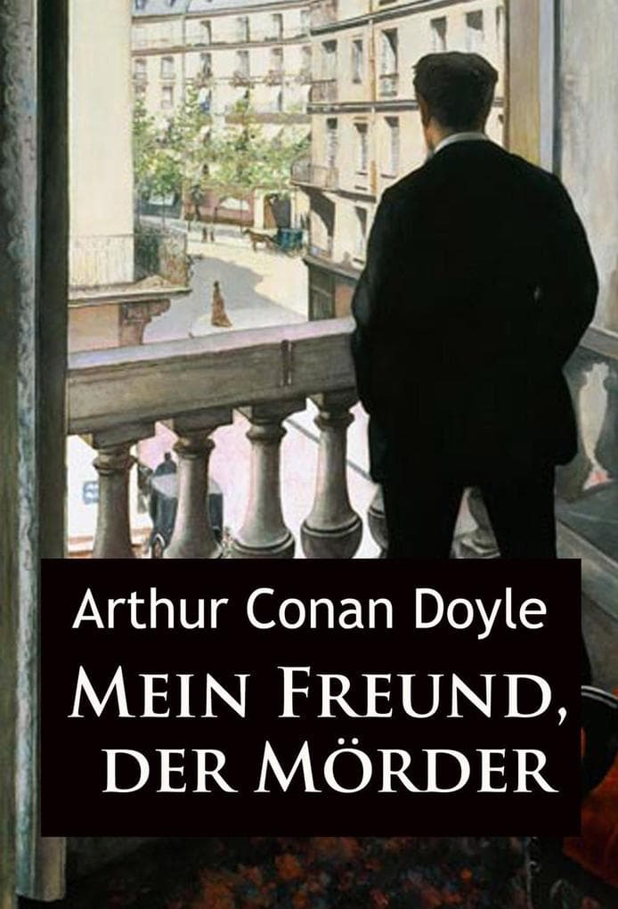 Mein Freund, der Mörder