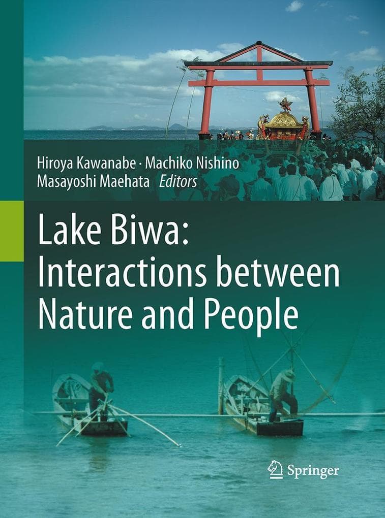 Lake Biwa: Interactions between Nature and People