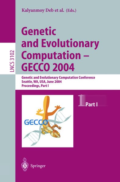 Genetic and Evolutionary Computation - GECCO 2004
