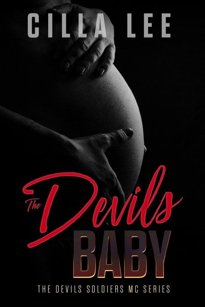 The Devils Baby (The Devils Soldiers mc, #2)