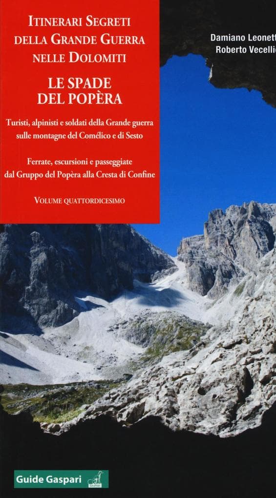 Vecellio, R: Itinerari segreti della grande guerra nelle Dol