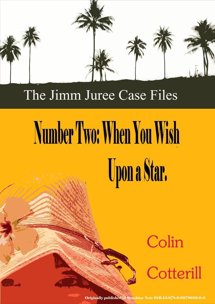 Number Two: When You Wish Upon a Star (Jimm Juree Case Files, #2)