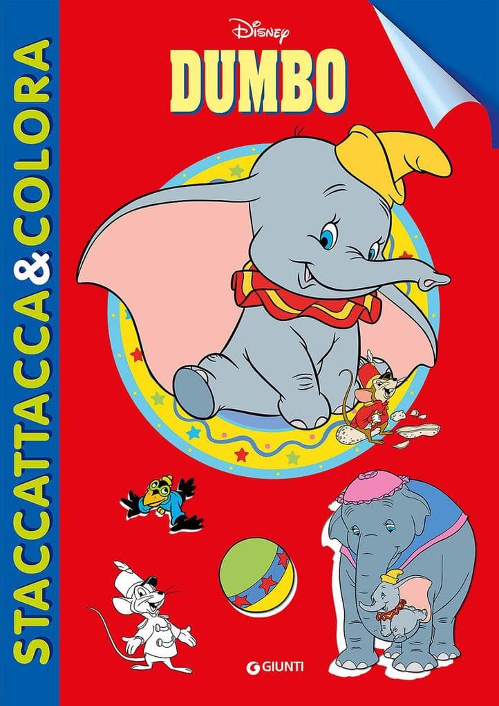 Dumbo. Staccattacca e colora. Con adesivi
