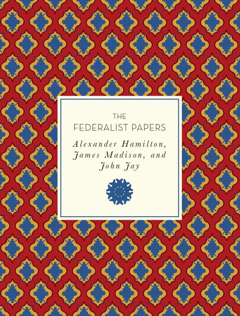 The Federalist Papers