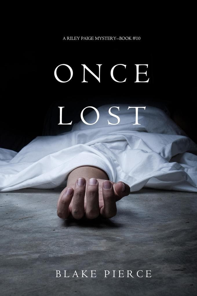 Once Lost (A Riley Paige Mystery-Book 10)