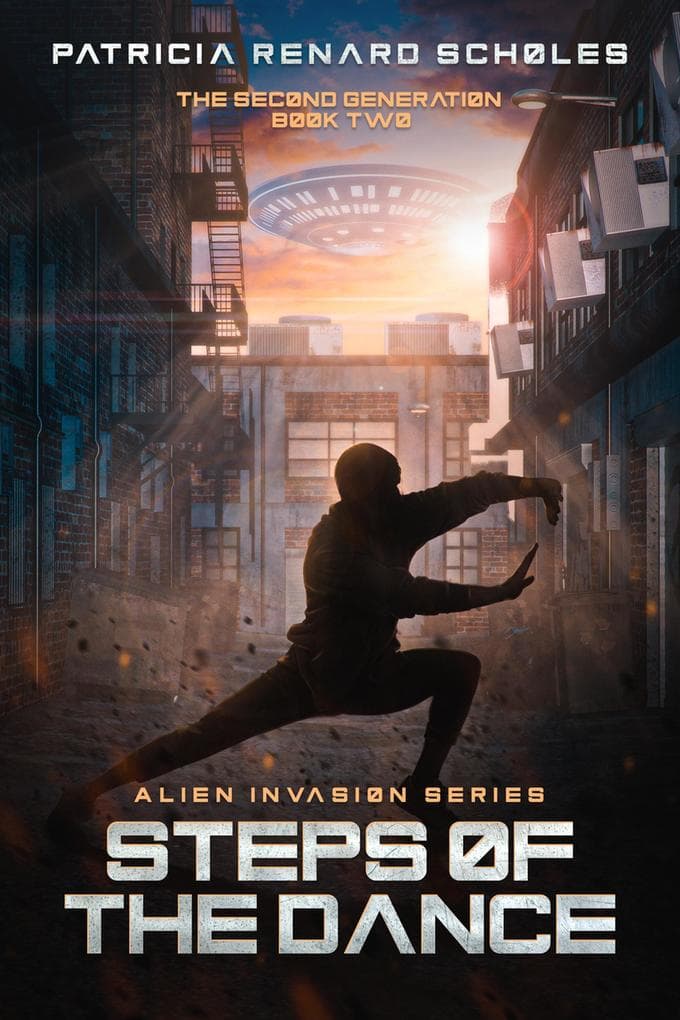 Steps of the Dance (An Alien Invasion Series - The Second Generation, #2)
