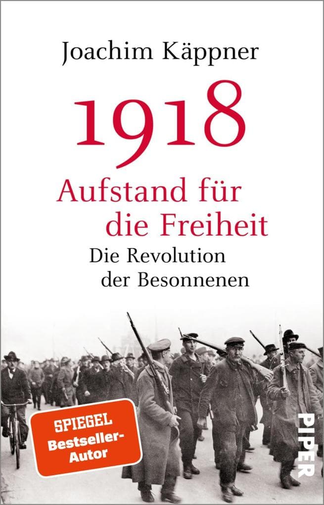 1918 - Aufstand für die Freiheit