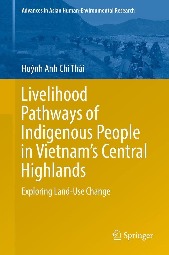 Livelihood Pathways of Indigenous People in Vietnam's Central Highlands