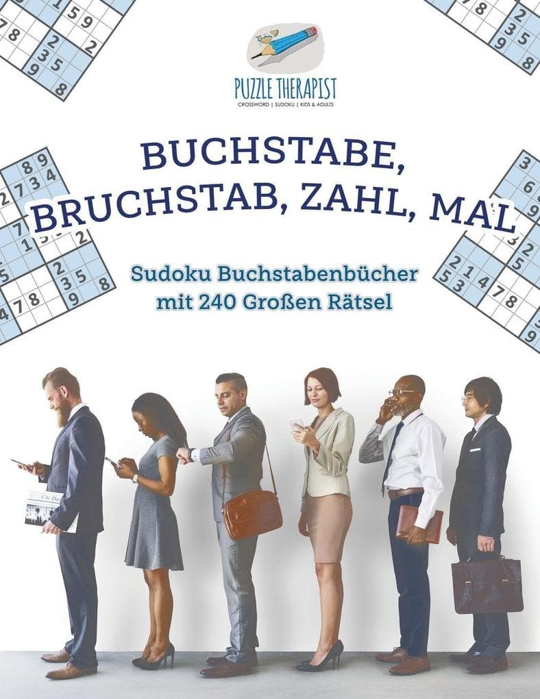 Buchstabe, Bruchstab, Zahl, Mal | Sudoku Buchstabenbücher mit 240 Großen Rätsel