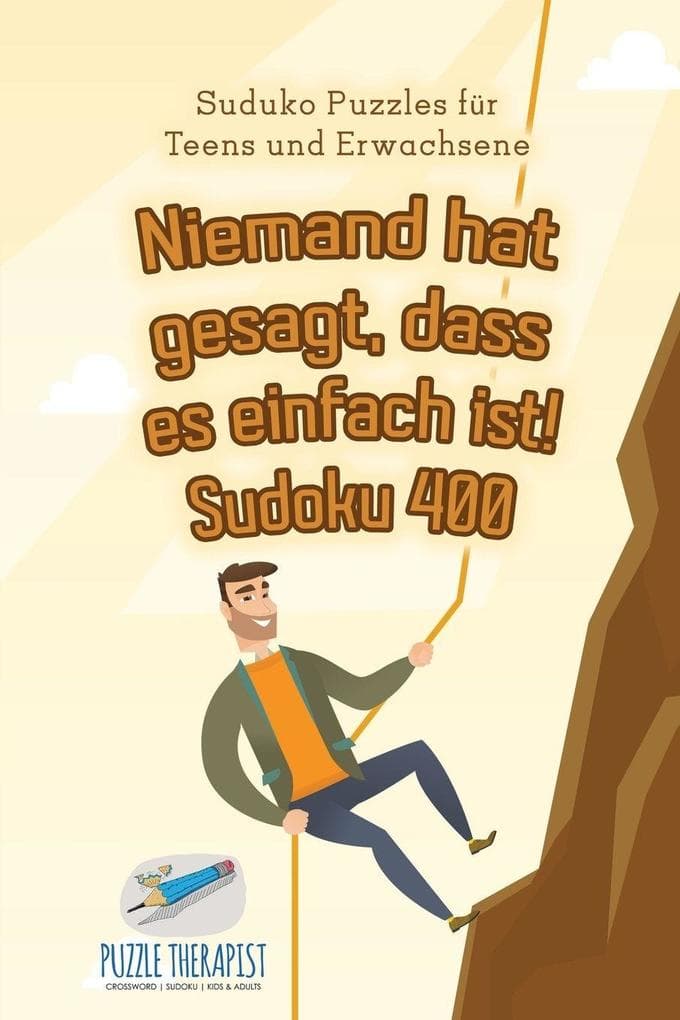 Niemand hat gesagt, dass es einfach ist! Sudoku 400 | Suduko Puzzles für Teens und Erwachsene