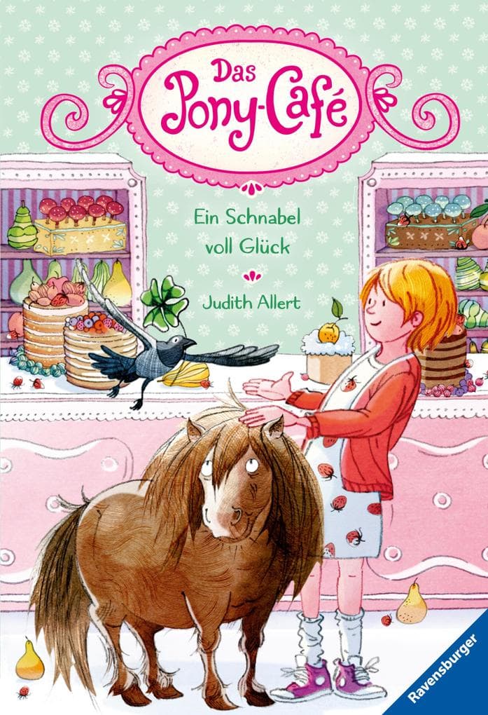 Das Pony-Café, Band 3 - Ein Schnabel voll Glück