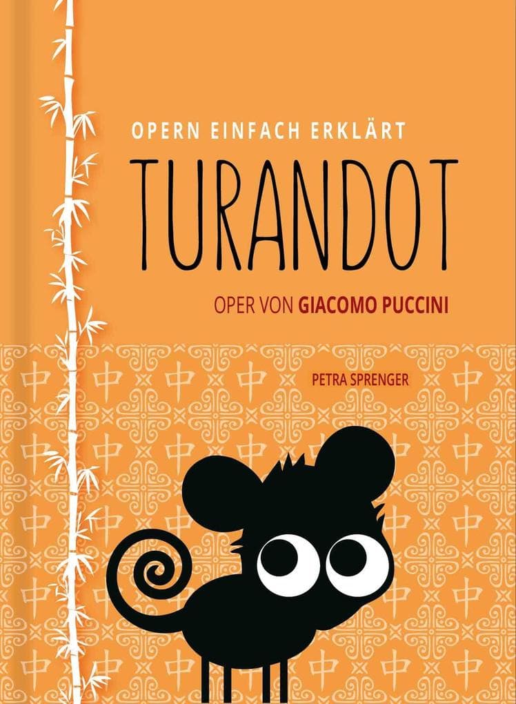 Turandot - Oper einfach erklärt für Einsteiger