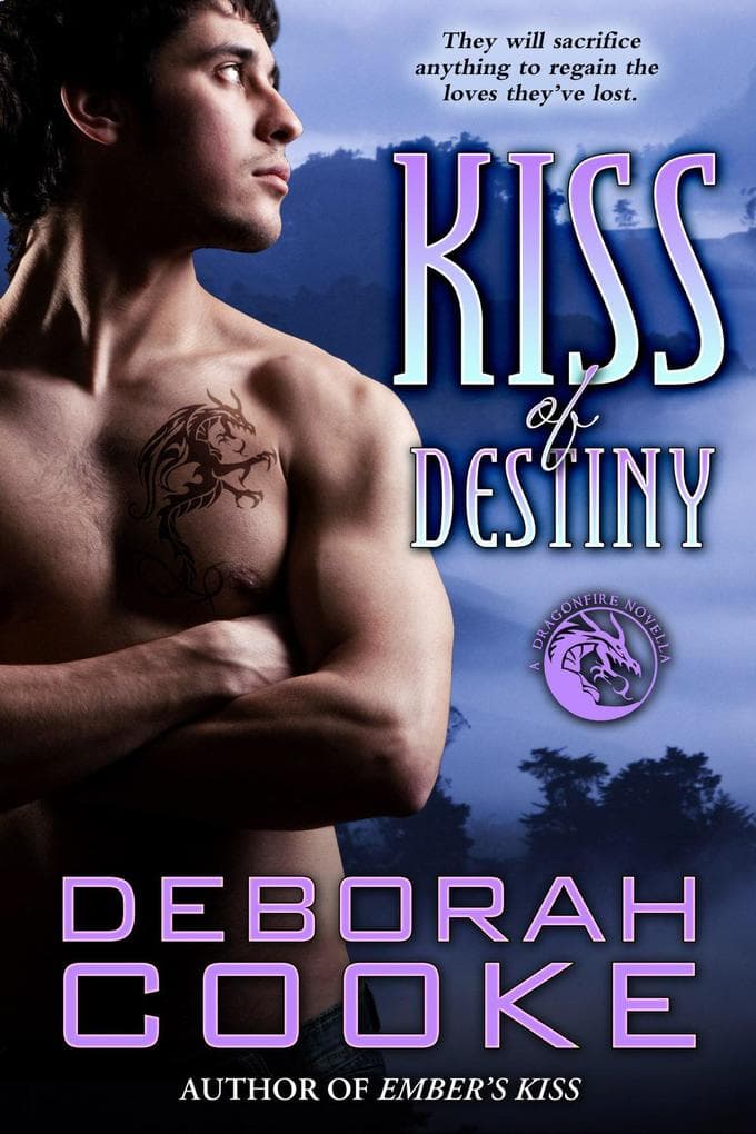 Kiss of Destiny (The Dragonfire Novels, #12)