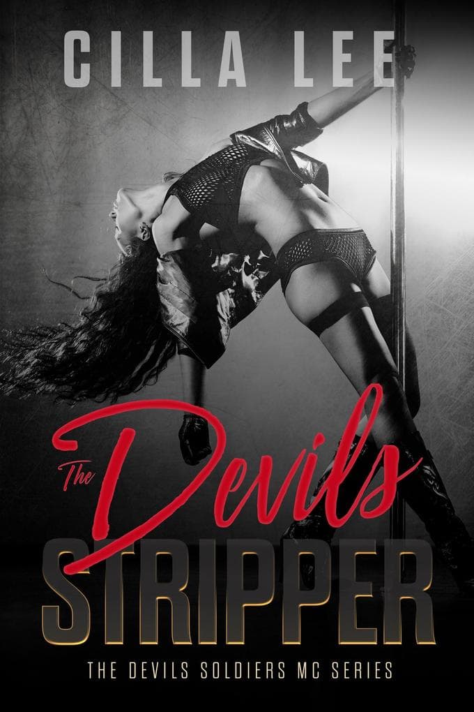 The Devils Stripper (The Devils Soldiers mc, #3)