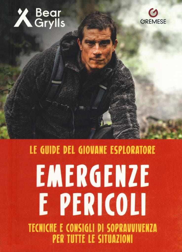 Pericoli ed emergenze. Teniche e consigli di sopravvivenza per tutte le situazioni. Le guide del giovane esploratore