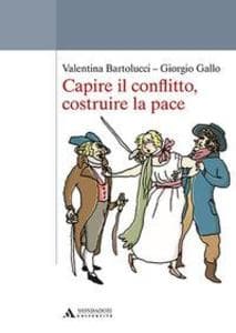 Capire il conflitto, costruire la pace