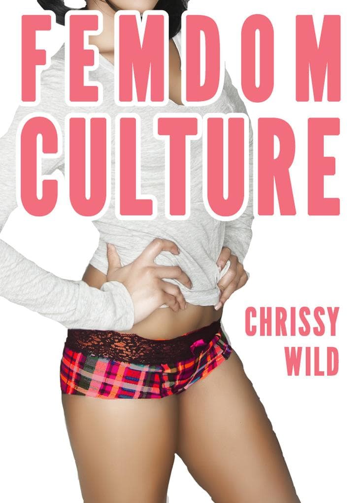 Femdom Culture (Female Domination Society)