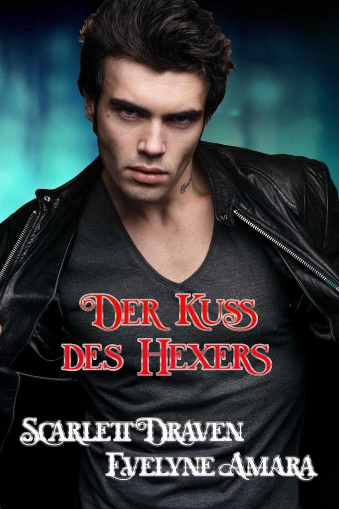 Der Kuss des Hexers