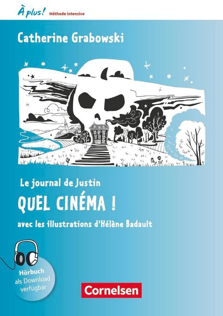 À plus! Méthode intensive Band 1 - Le journal de Justin